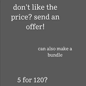 Feel free to make offers!